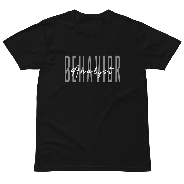 Behavior Analyst Specialist Unisex Premium T-Shirt product image (2)