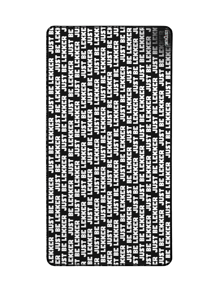 Smithology - "Just Be Lekker" Black/White Gaming Mousepad product image (2)