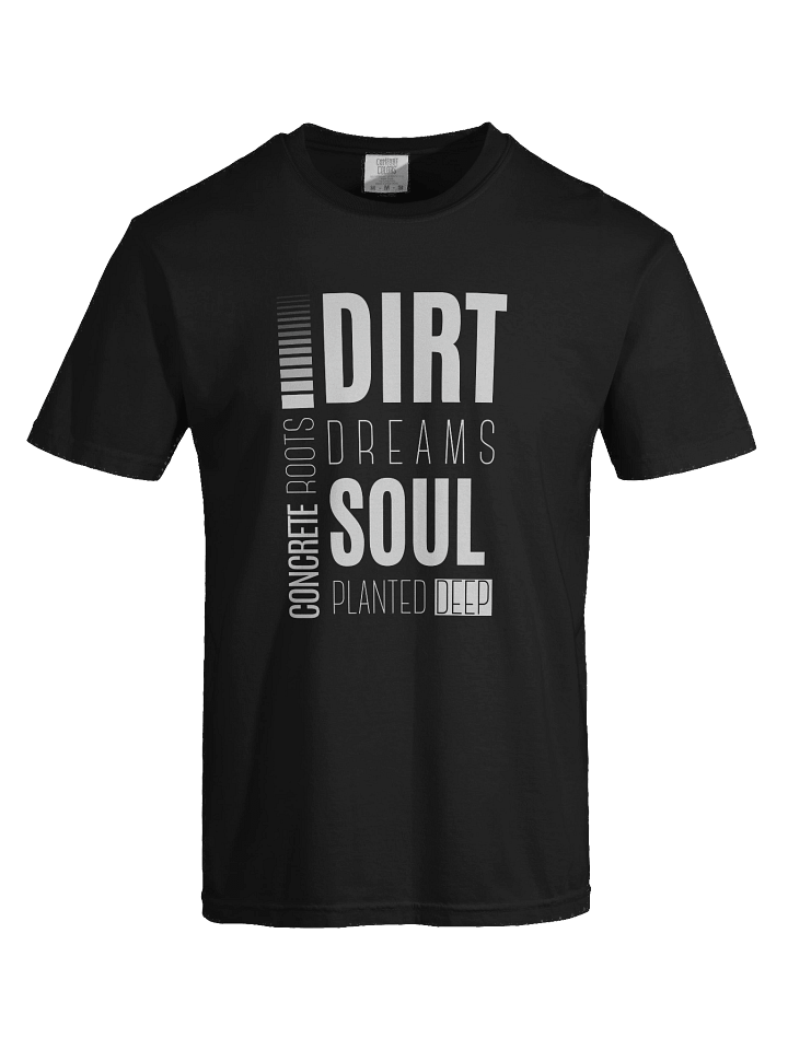 Concrete Roots Dirt Dreams Soul Planted Deep product image (1)