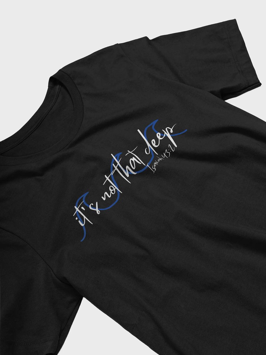 It's Not That Deep Tee product image (26)