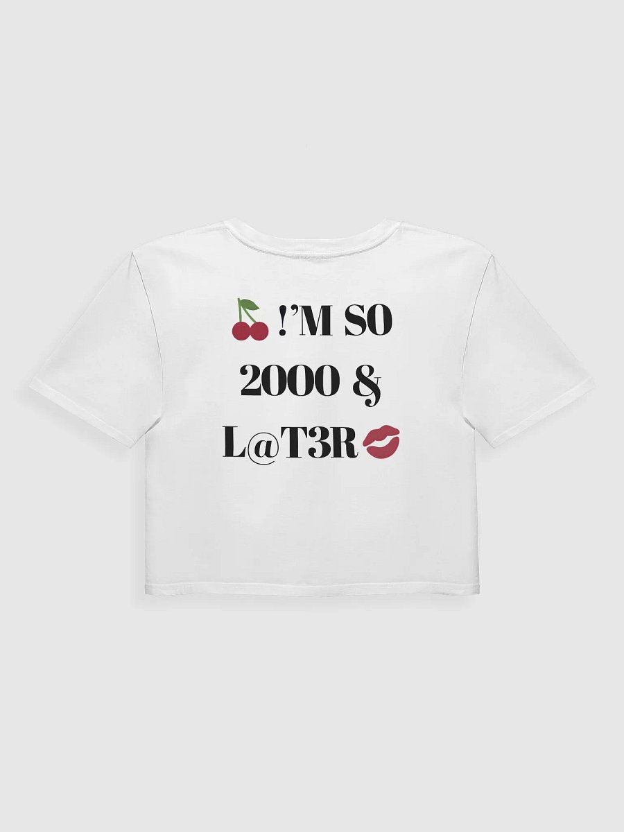 $.T.@.T - 2OO0 & L@T3R Crop Tee product image (44)