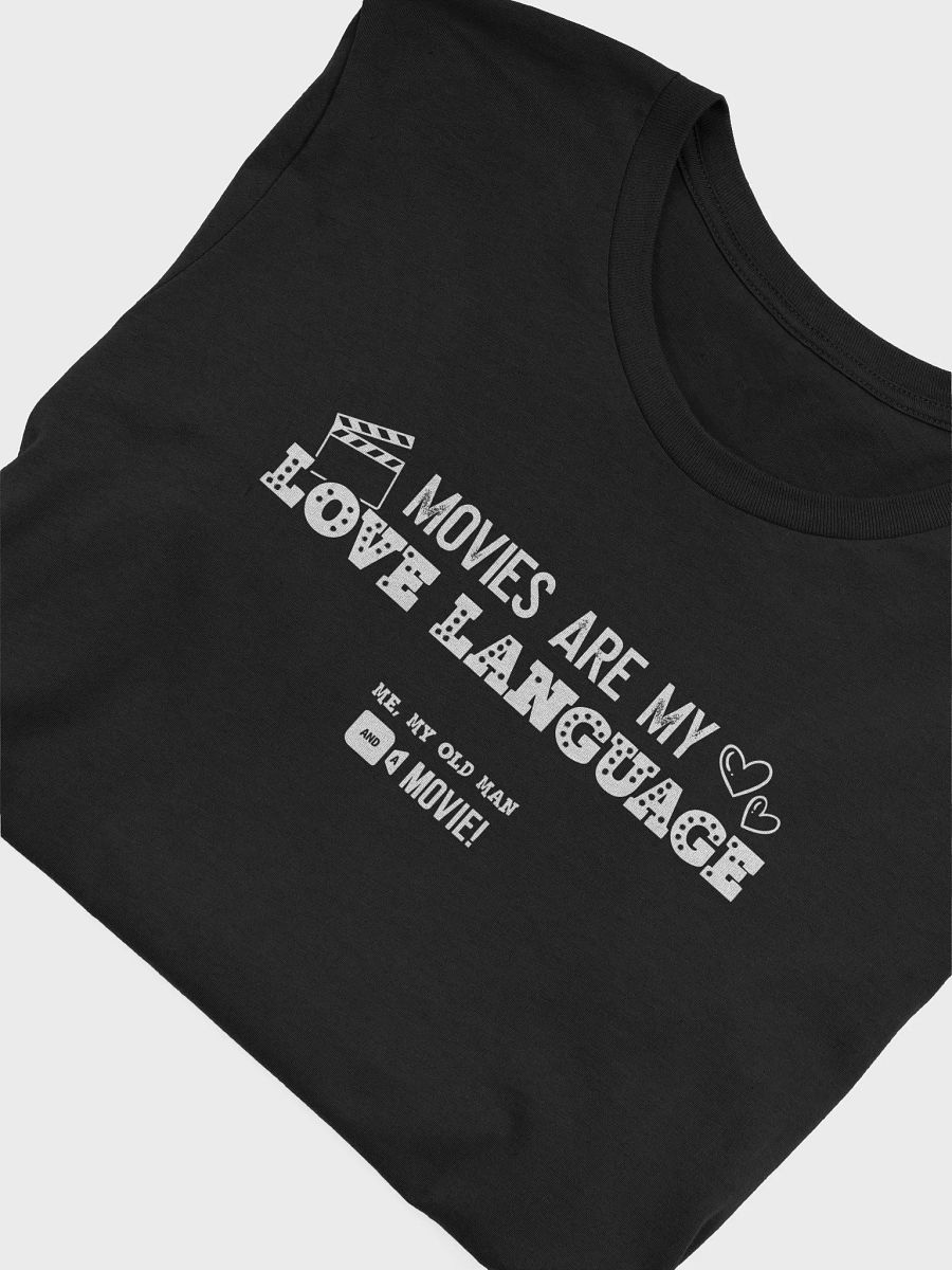 Movies are My Love Language Tee (light font) product image (5)