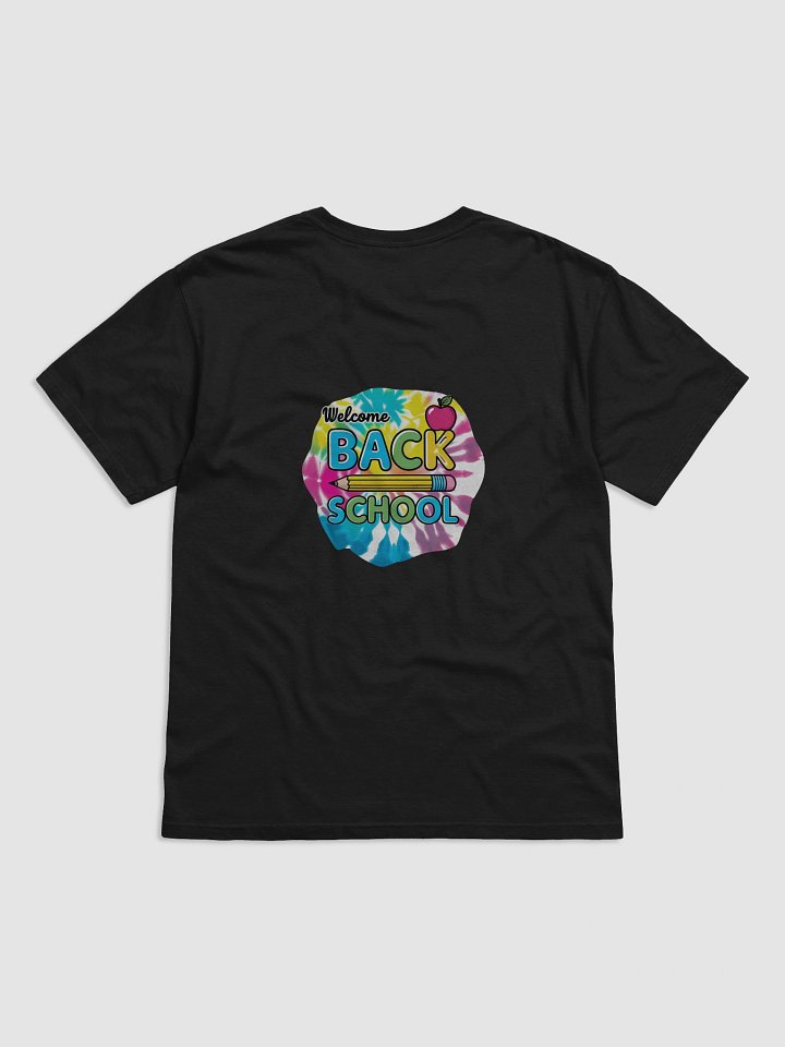 Welcome Back School Tie-Dye T-Shirt product image (16)