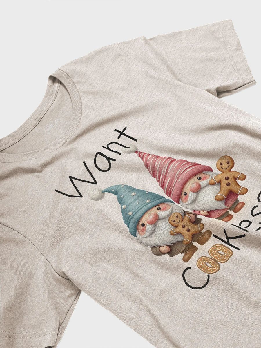 Want Cookies? T-Shirt product image (13)