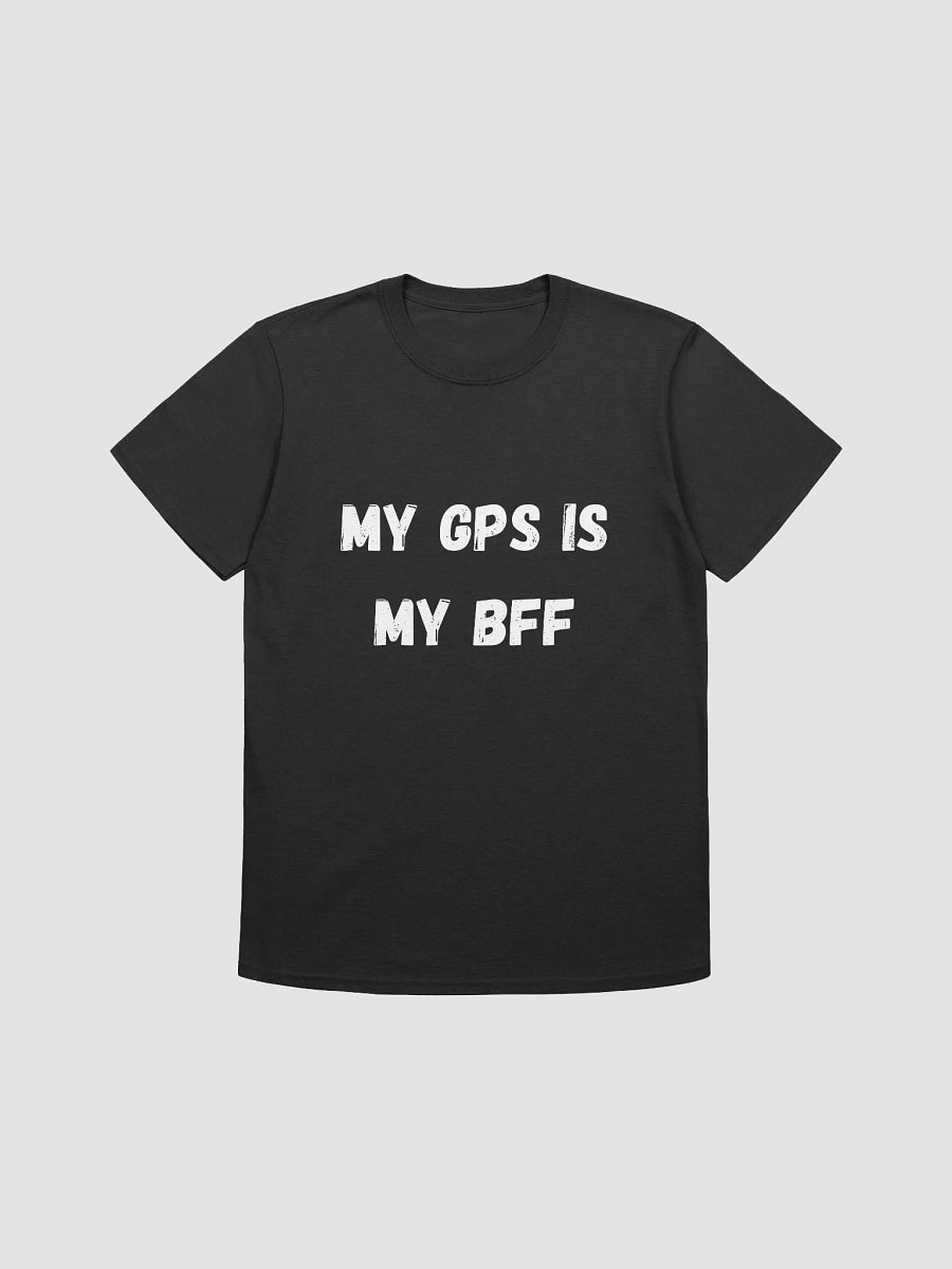My GPS is My BFF product image (1)
