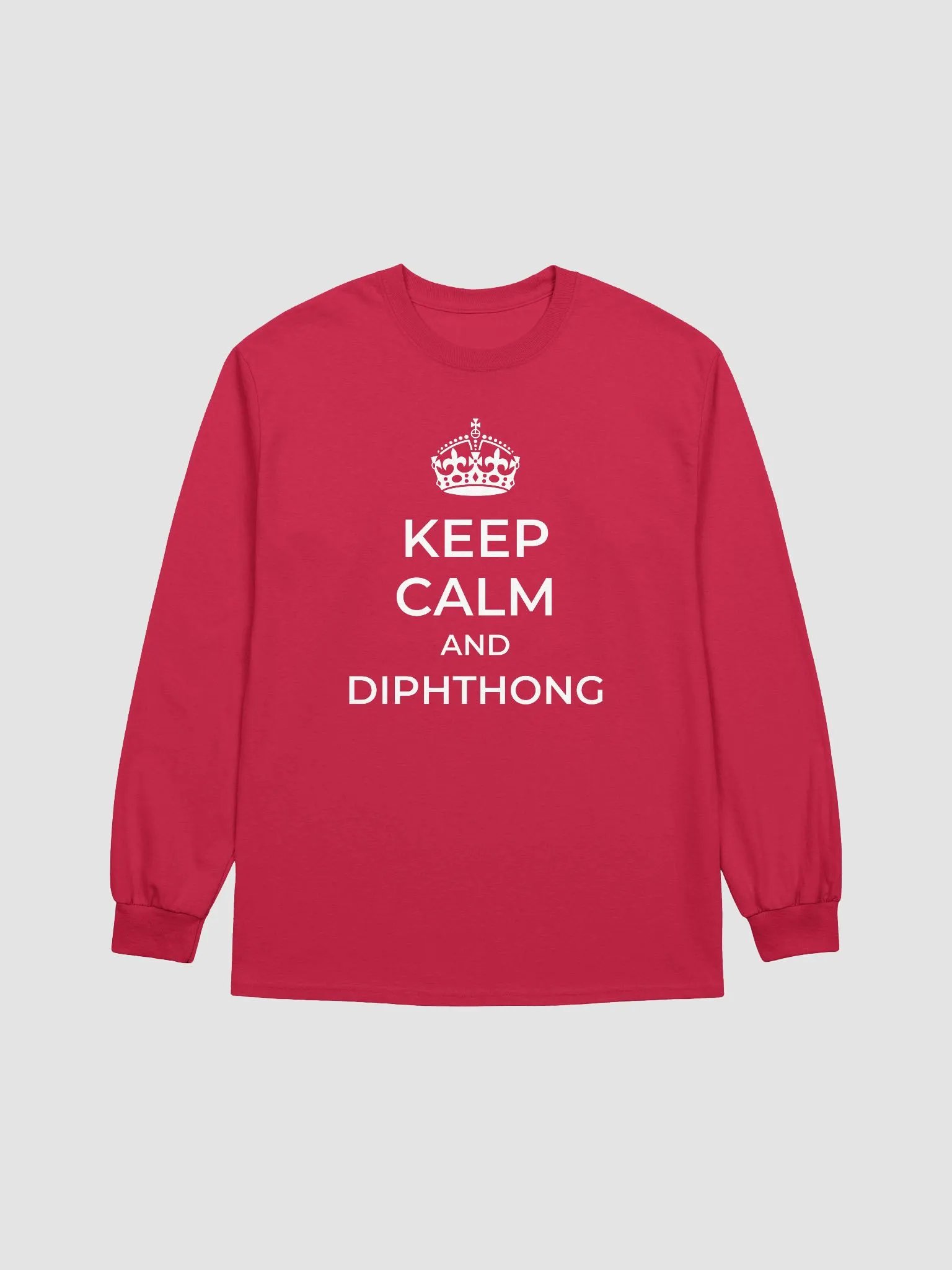 Keep Calm and Diphthong Long Tee! product image (1)