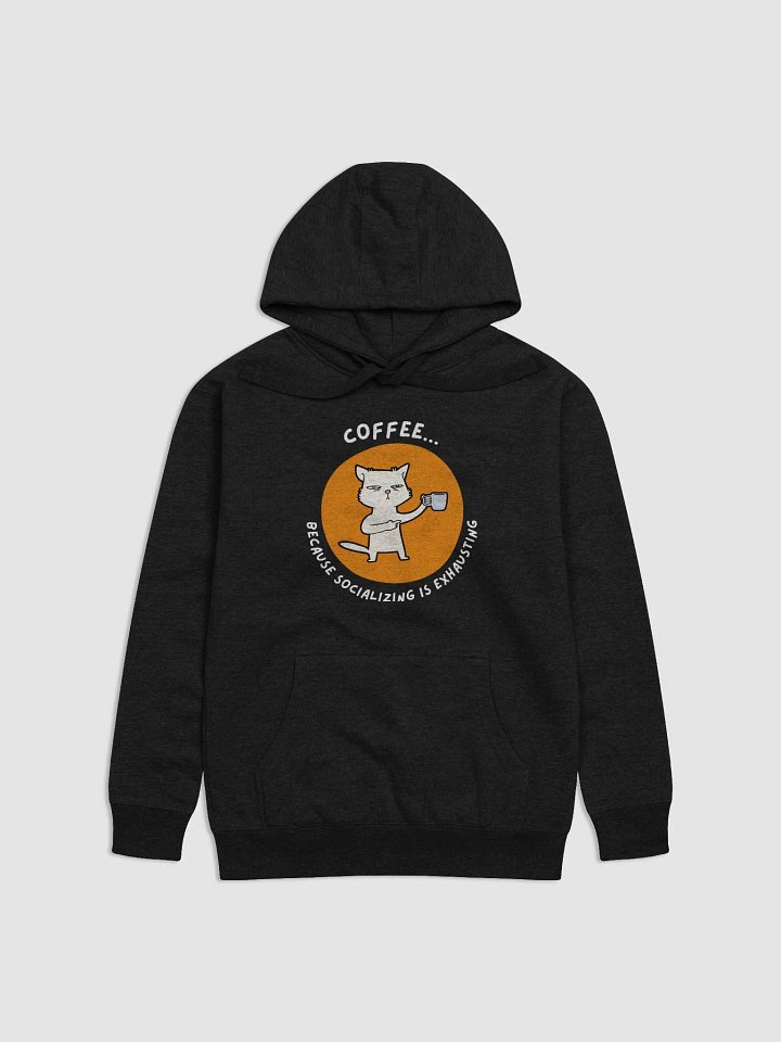 Coffee Because Socializing Is Exhausting Men Women Introvert product image (1)