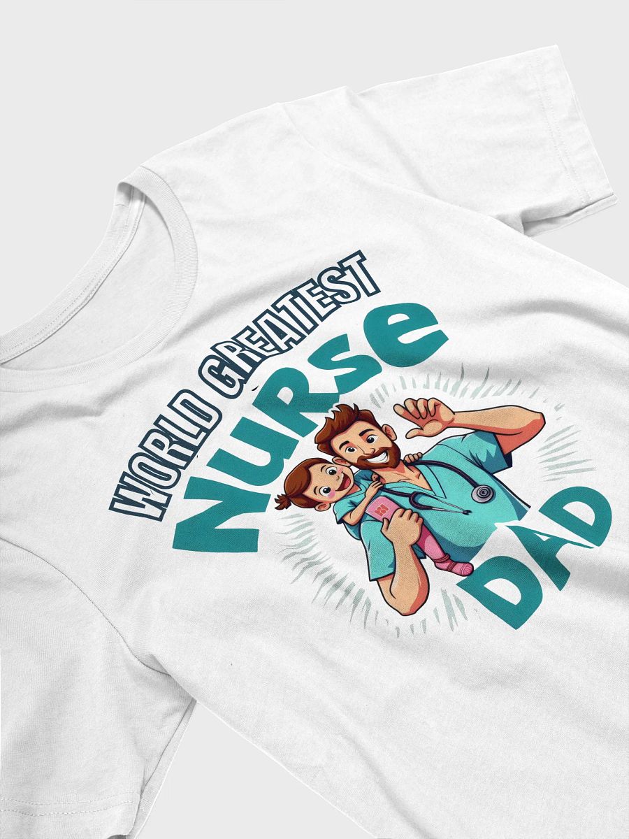 Nurse Dad Appreciation T-shirt product image (31)