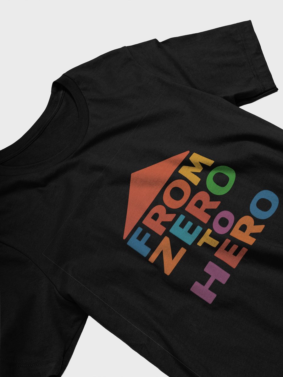 Zero to Hero Colorful T-Shirt product image (25)