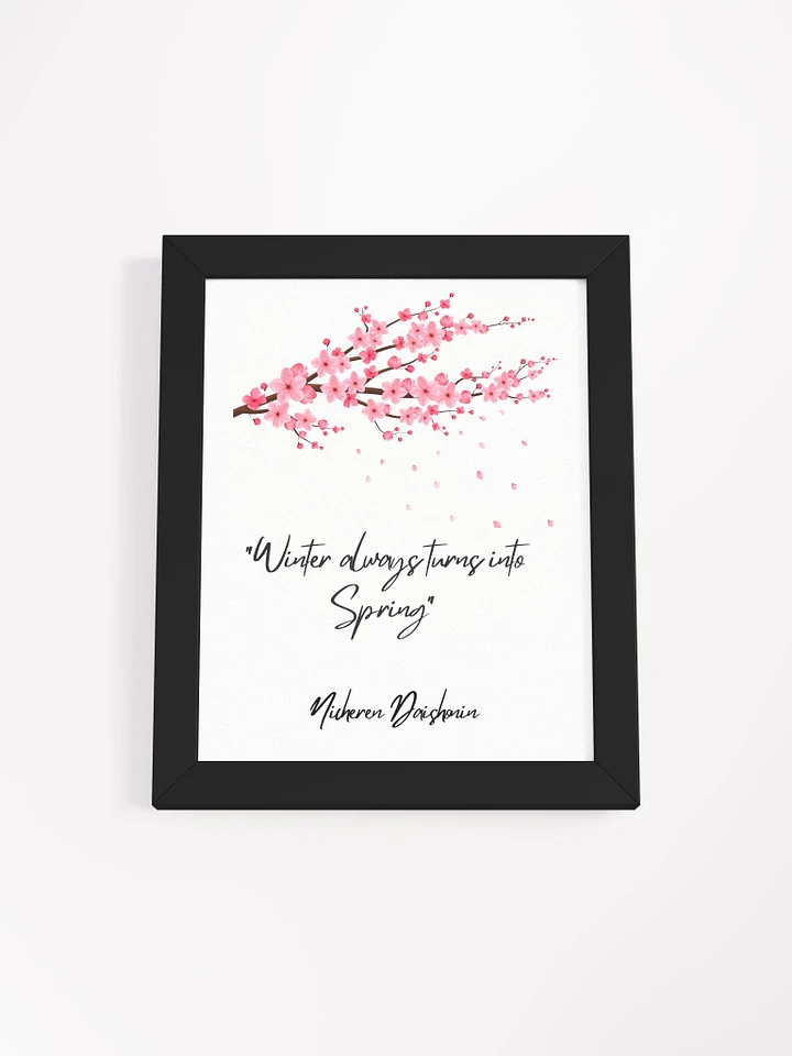 Winter Always Turns into Spring Wall Art—Inspirational Nichiren Framed Poster product image (4)