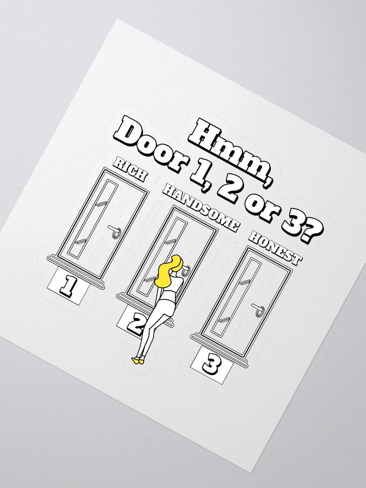 Hmm, Door 1, 2, 3? Funny Humorous Sticker product image (2)