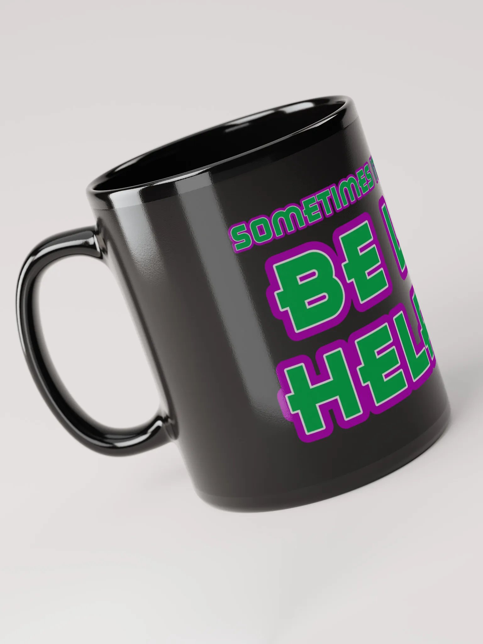 Be Less Helpful Mug product image (5)