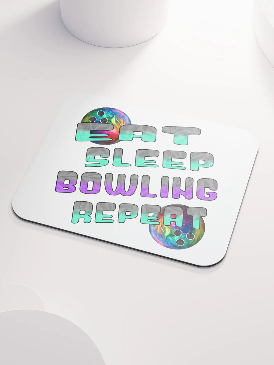 Eat Sleep Bowling Repeat Angle Colorful Ball Mouse Pad product image (3)