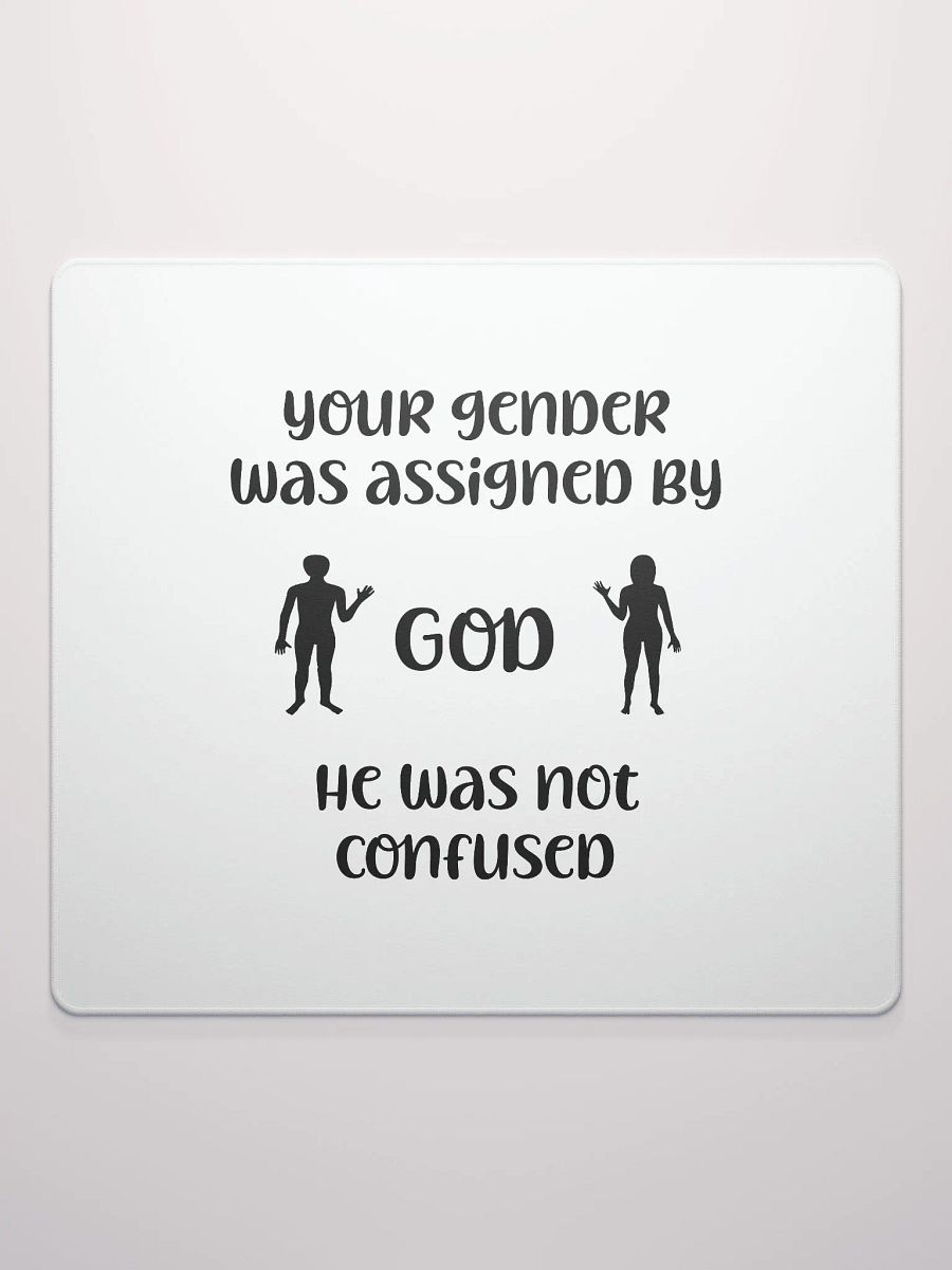 Your Gender Was Assigned by GOD. Stealthy Gaming Mouse Pad product image (3)
