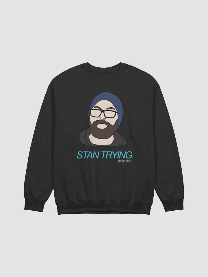 Stan Trying Crewneck product image (8)