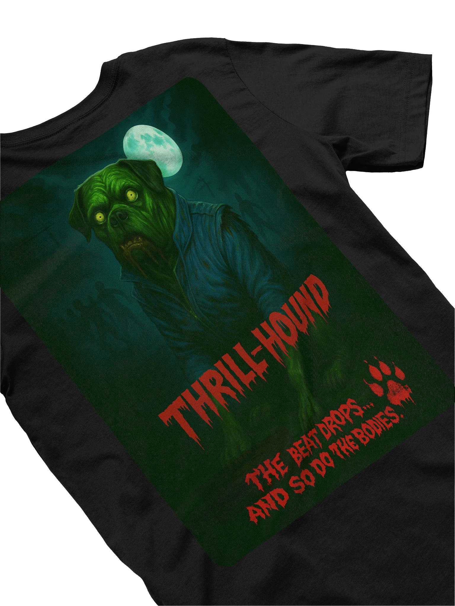 Thrill-Hound” Tee – When the Beat Drops…So Do the Bodies product image (30)