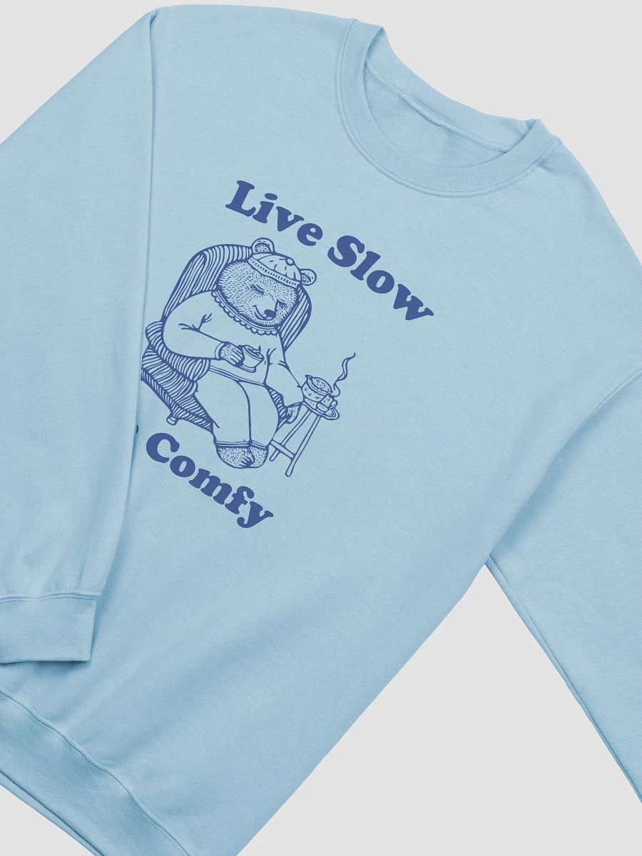 Live slow die comfy Crewneck product image (2)