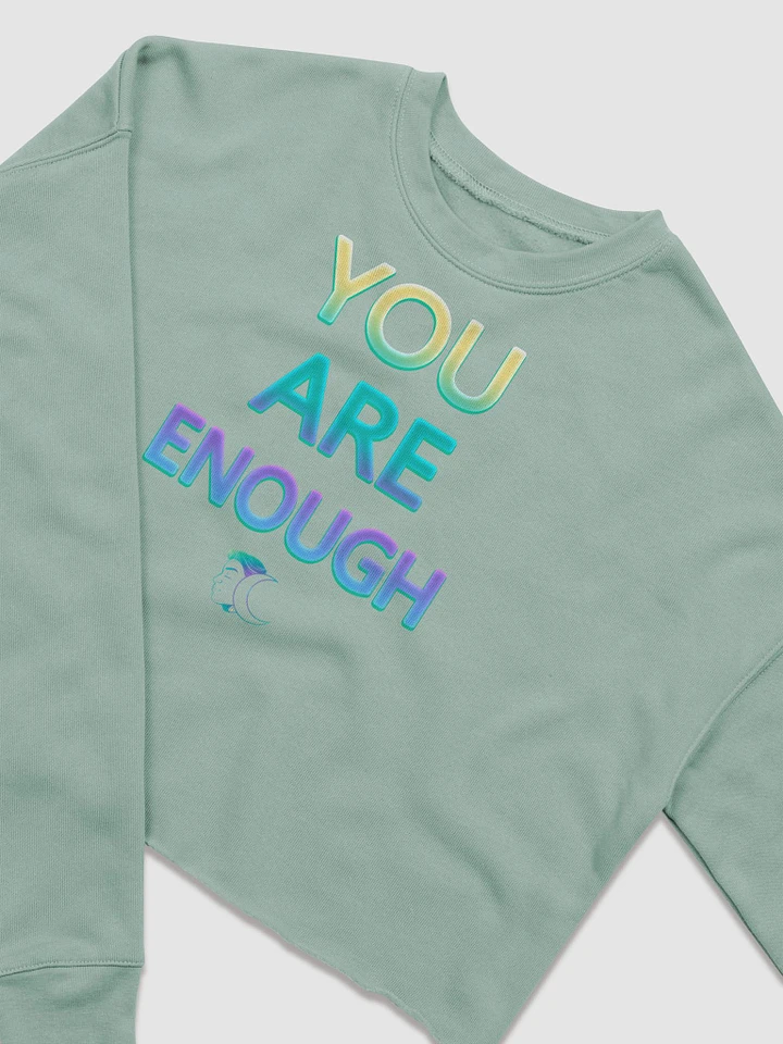 You Are Enough Cropped Sweatshirt product image (1)