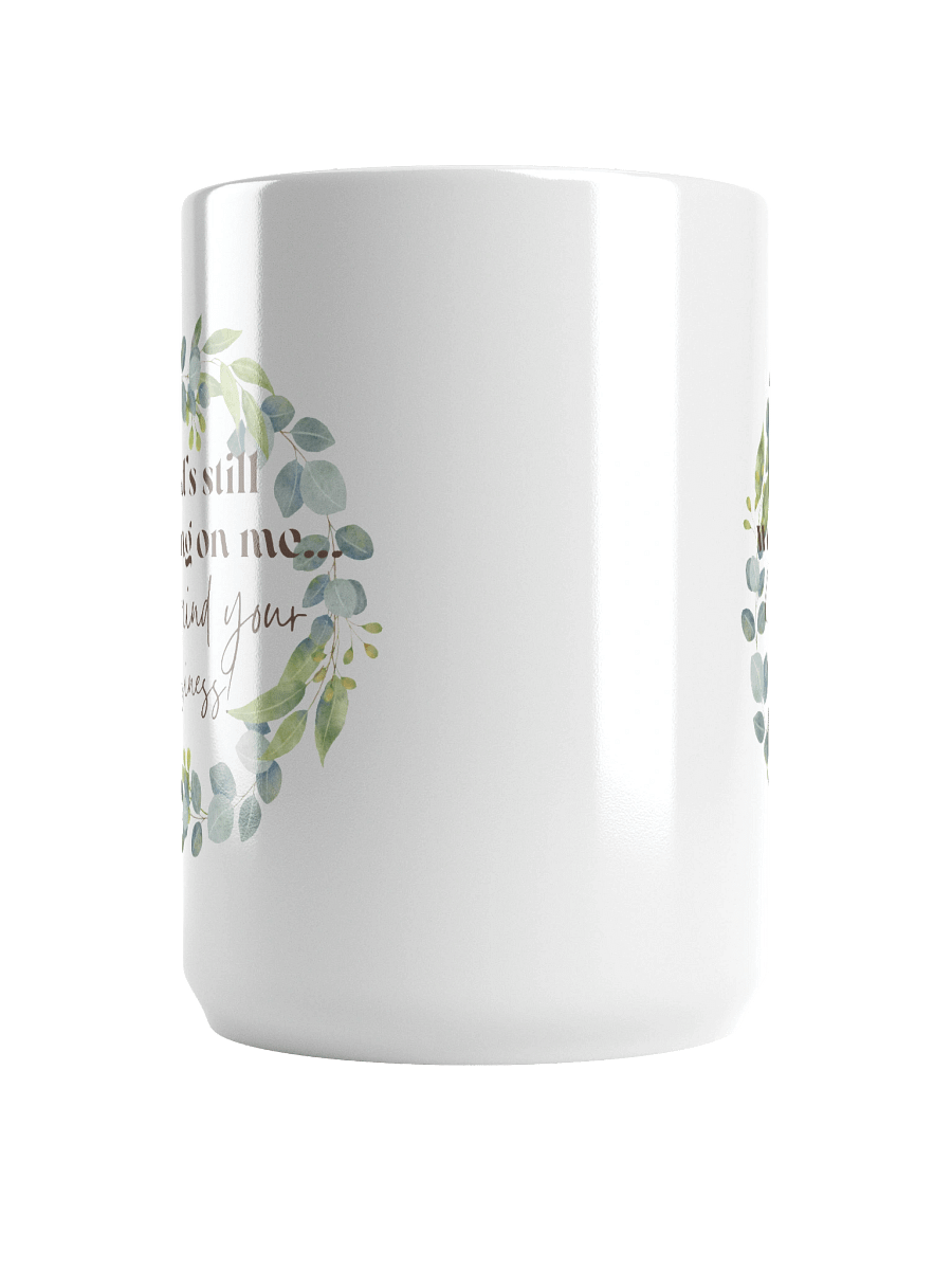 God's Still Working On Me Mug product image (5)