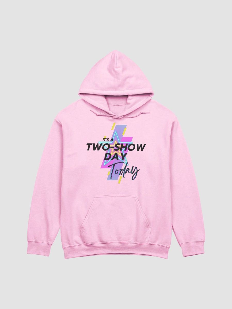 It's a two show day (black) - Hoodie product image (1)