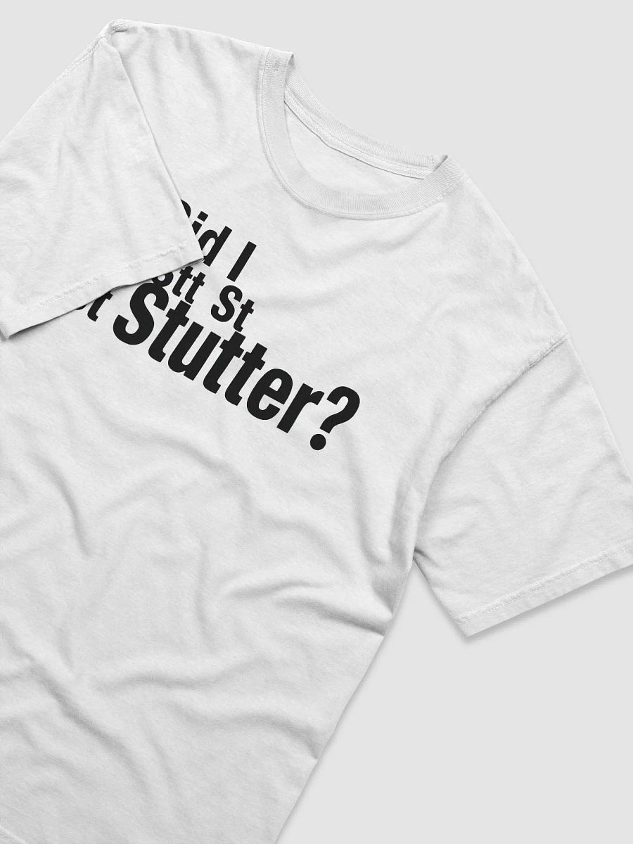 Did I St St Stutter? product image (36)