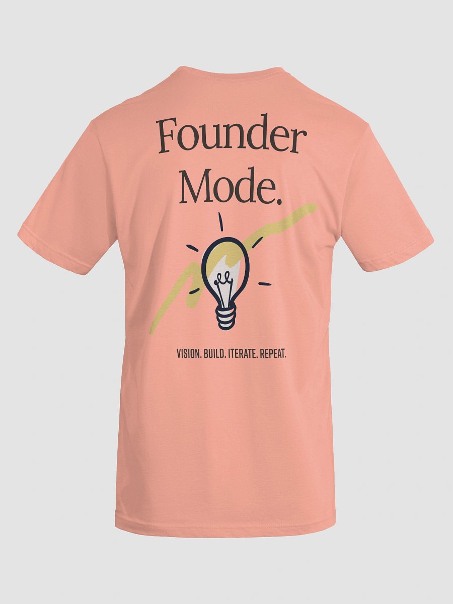 Founder Mode. T-Shirt product image (10)