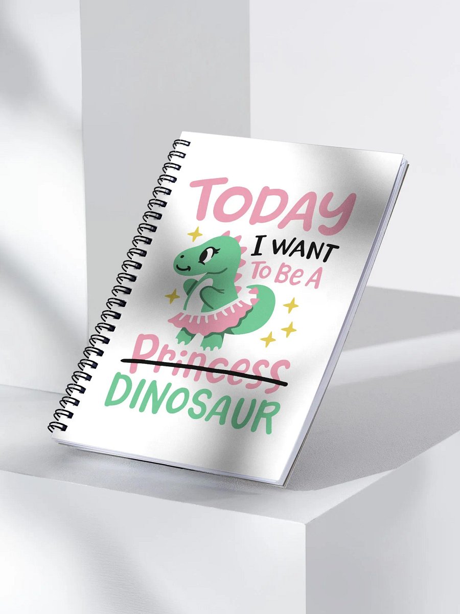 Today I want to be a Dinosaur Spiral Notebook product image (3)