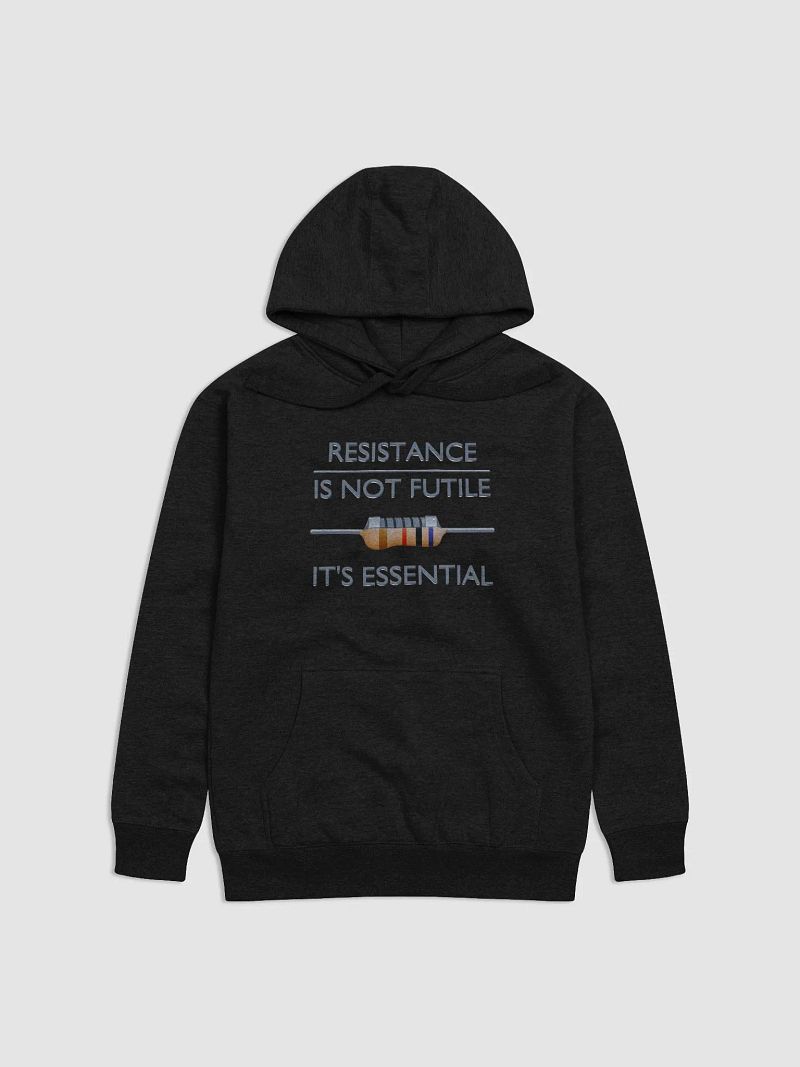 Resistance is Not Futile, It's Essential - Unisex Hoodie