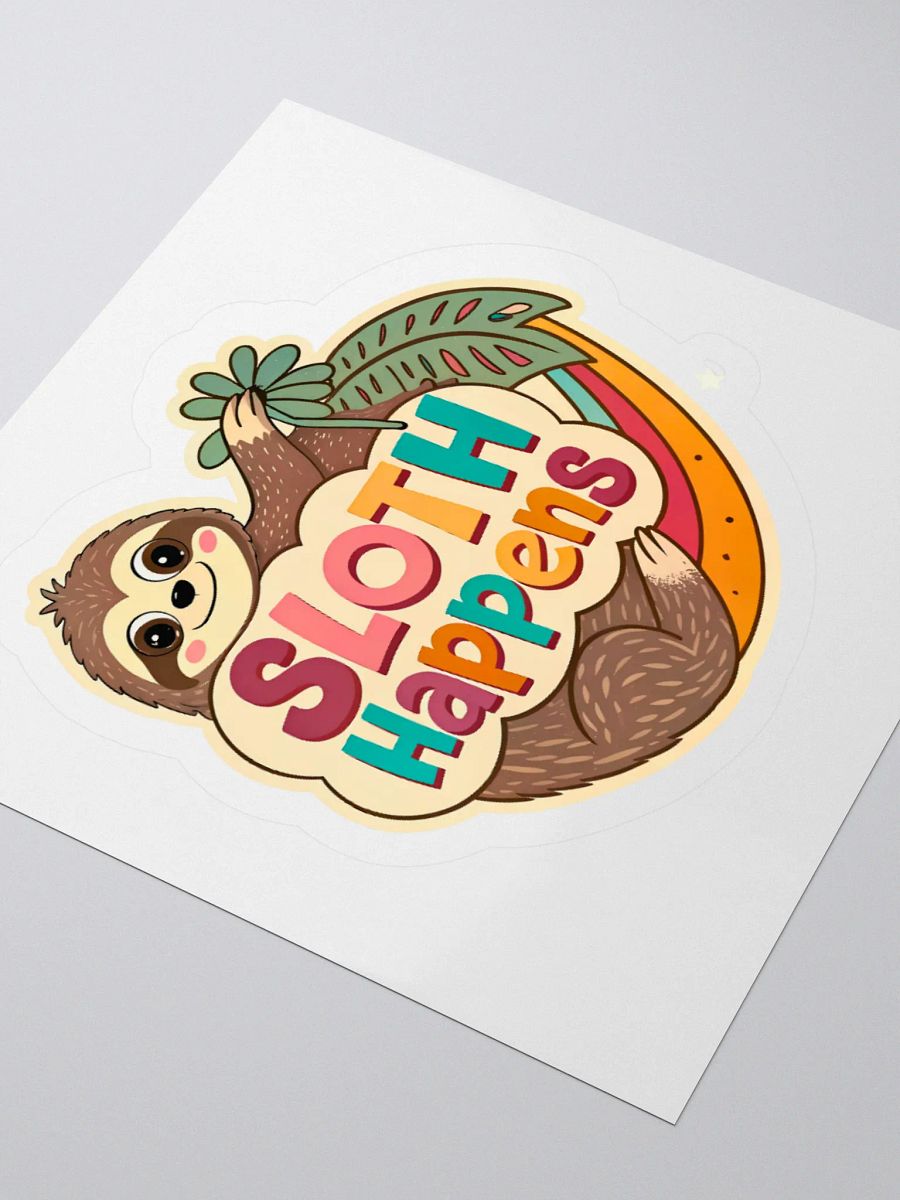 Sloth Happens Kiss Cut Sticker product image (9)