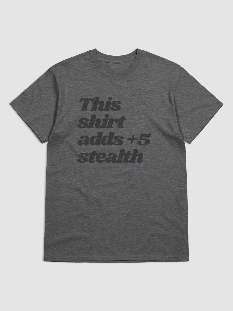 This Shirt Adds +5 Stealth Tee product image (1)