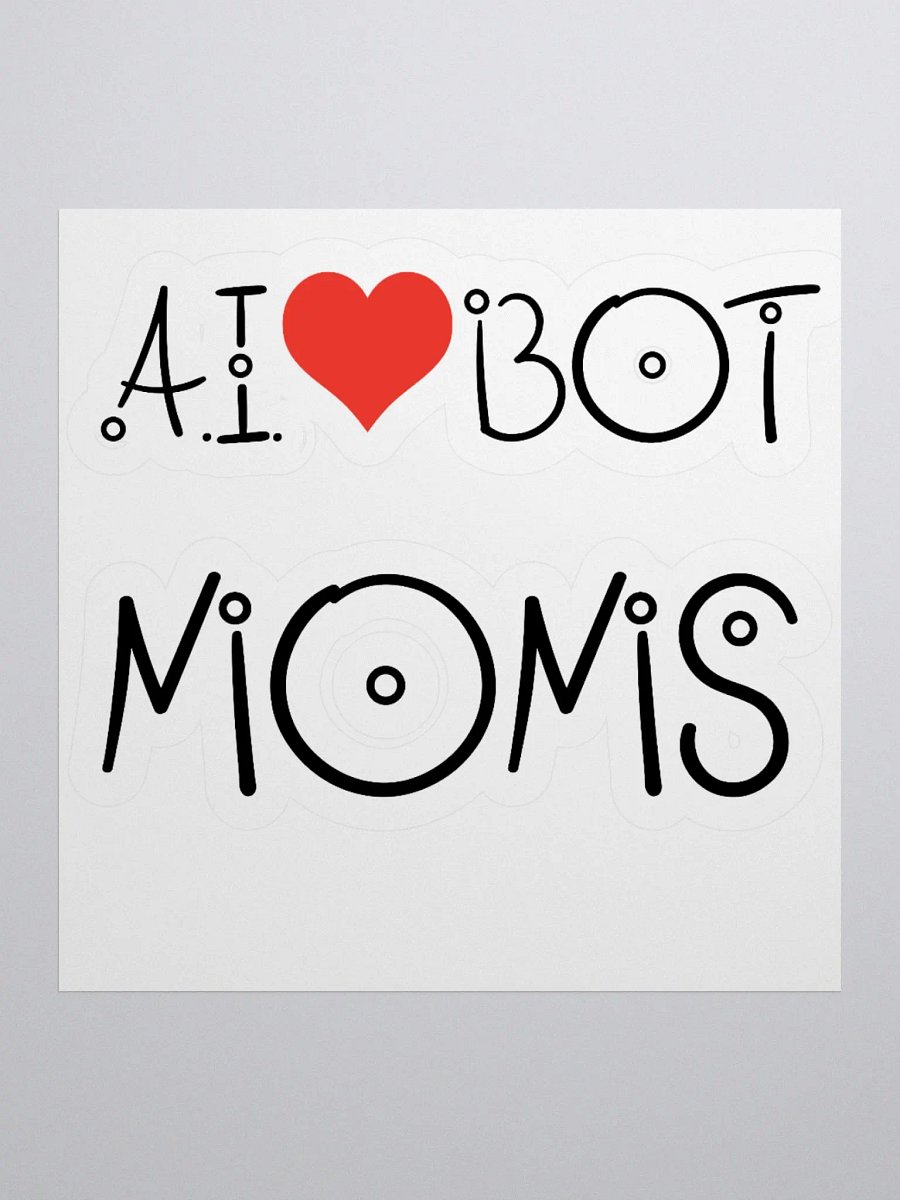 A.I. Heart Bot Moms Sticker product image (3)