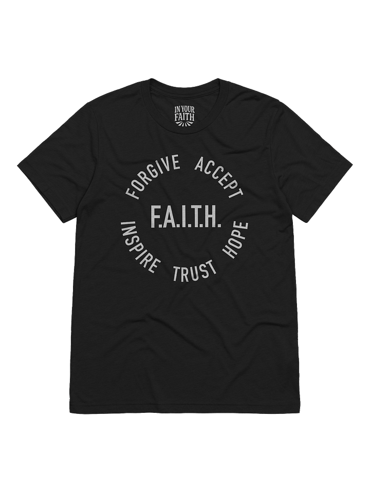 F.A.I.T.H. T-Shirt product image (1)