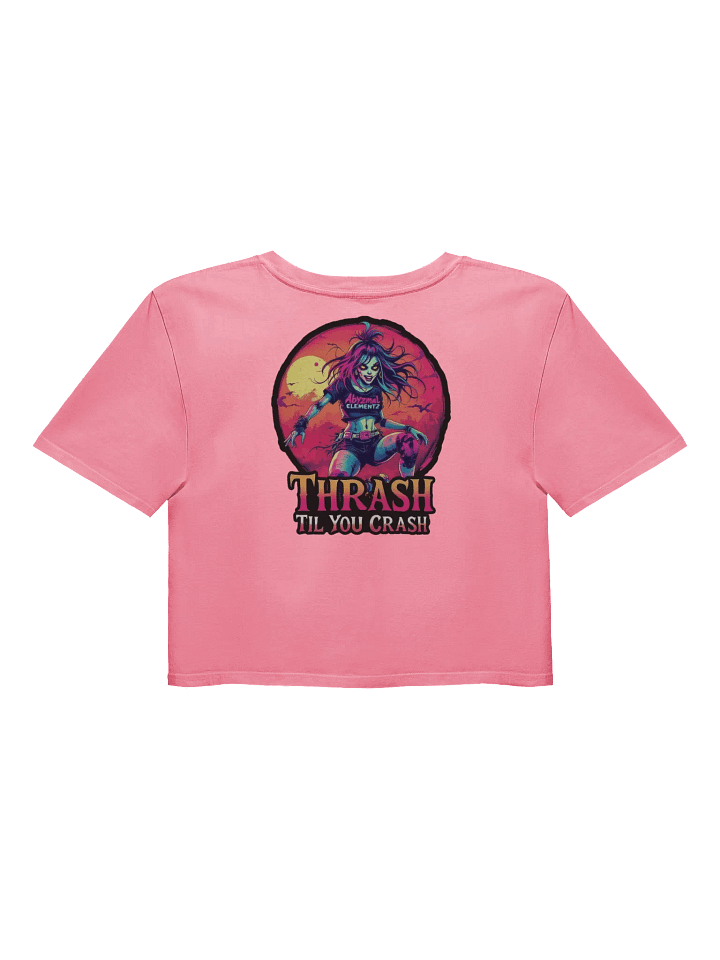Thrash Til You Crash Crop Top product image (2)