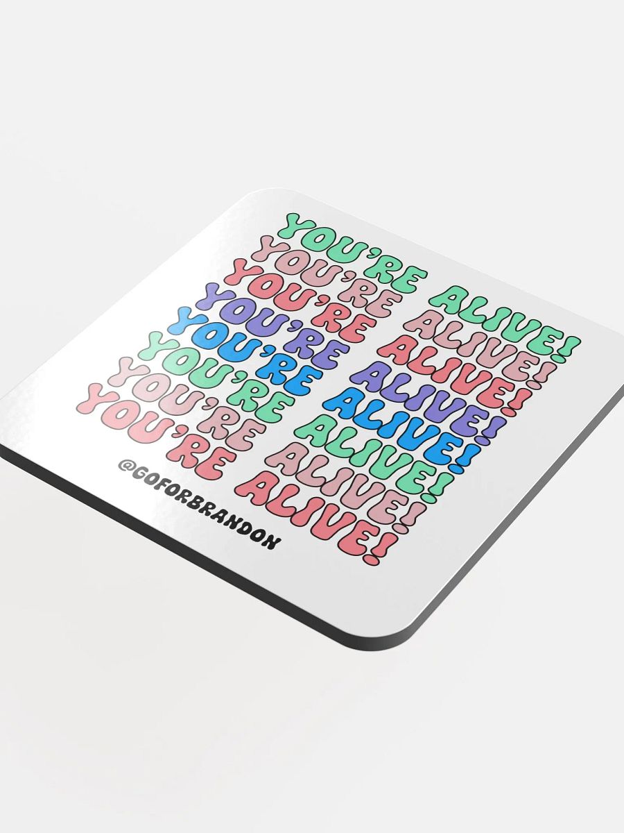 You're Alive! Glossy Coaster product image (4)