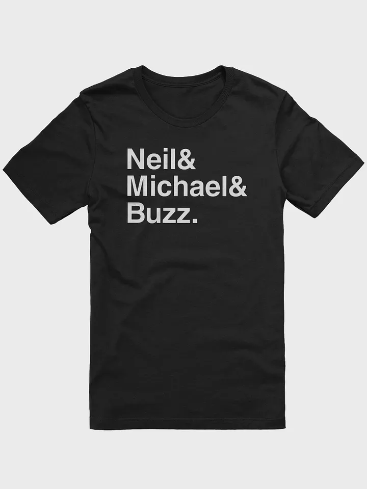 NASA Apollo 11 Neil & Michael & Buzz Unisex T-Shirt product image (1)