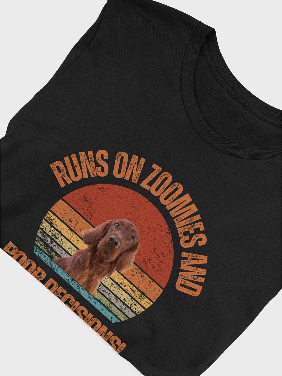 Zoomies & Poor Decisions Irish Setter T-Shirt product image (3)