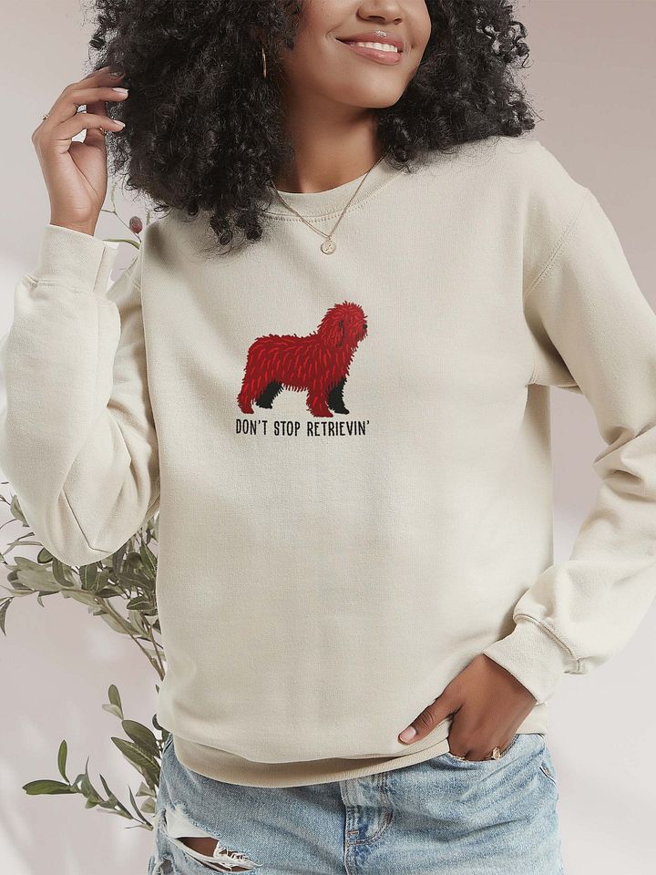 Don't Stop Retrievin' Sweatshirt (Embroidered) of a Spanish Water Dog(Chocolate) product image (2)