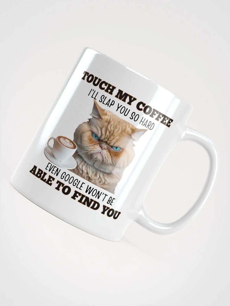 "Touch My Coffee" Attitude Mug – A Warning, Not a Suggestion product image (4)