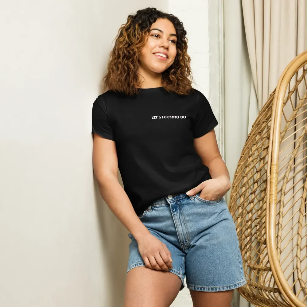 Let's Fucking Go Women's High-Waisted Tee product image (1)