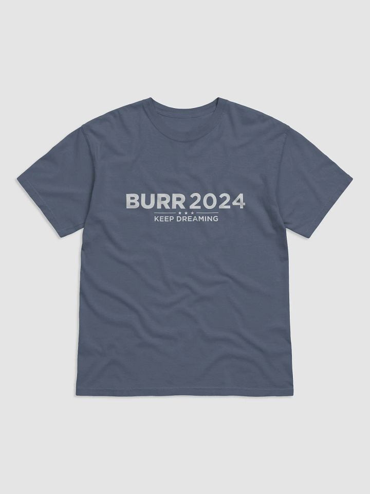 BURR 2024 Keep Dreaming T-Shirt (White Lettering) product image (1)
