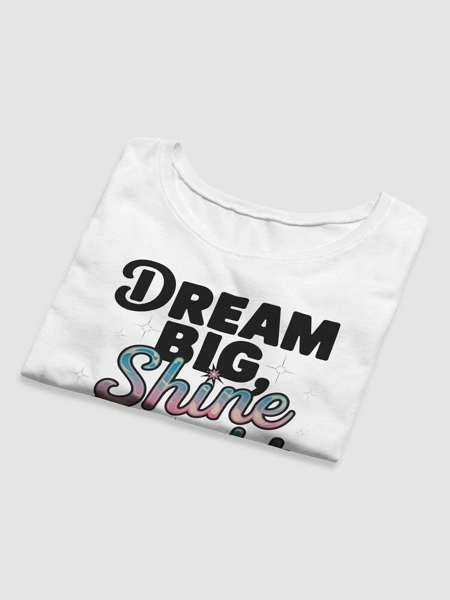 Dream Big, Shine Bright Crop Tee product image (20)