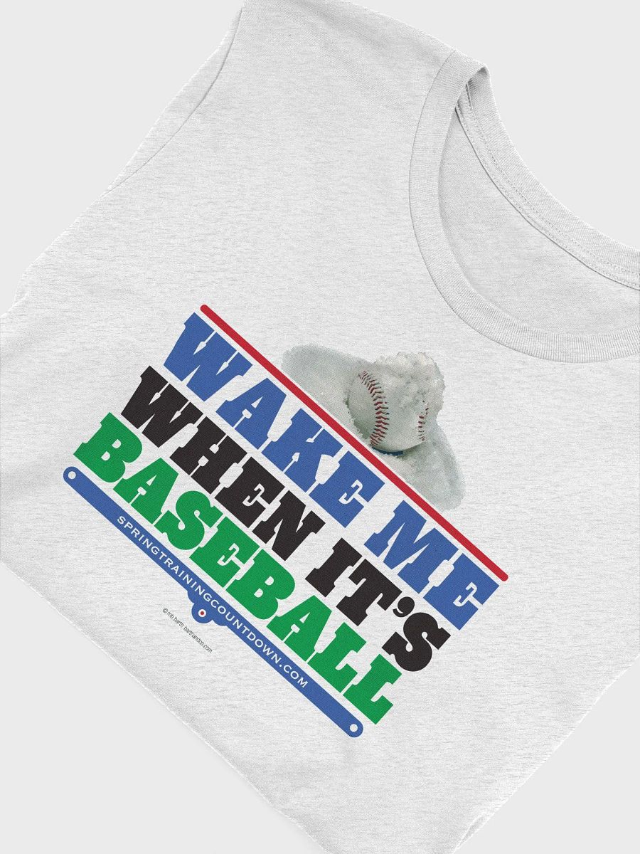 Wake Me When It's Baseball Tee product image (13)