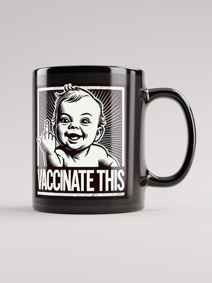 VACCINATE THIS MUG BK product image (1)