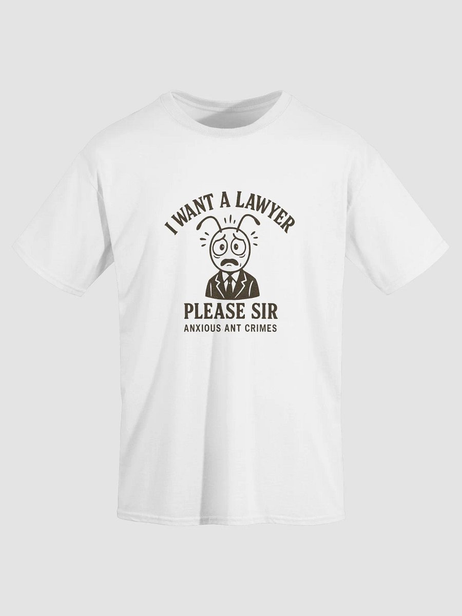 I Want a Lawyer Please Sir Tee product image (4)