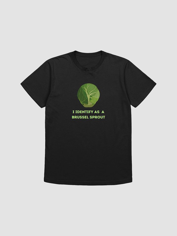 I identify as a Brussel Sprout Supersoft T-shirt product image (6)