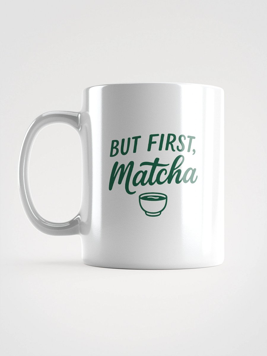 But First, Matcha – Morning Mug product image (1)