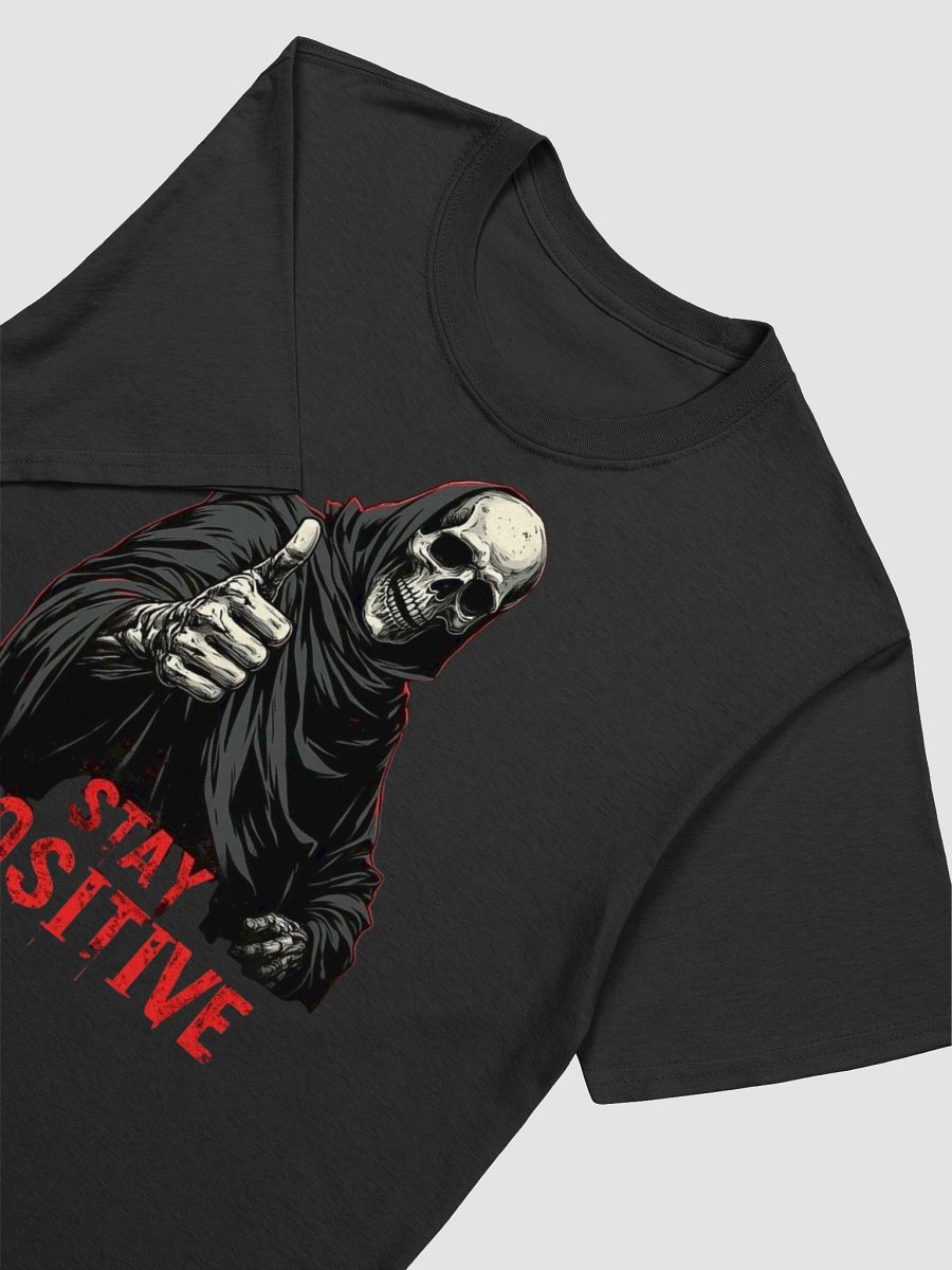 Stay Positive T-Shirt - Funny Grim Reaper Thumbs Up product image (5)