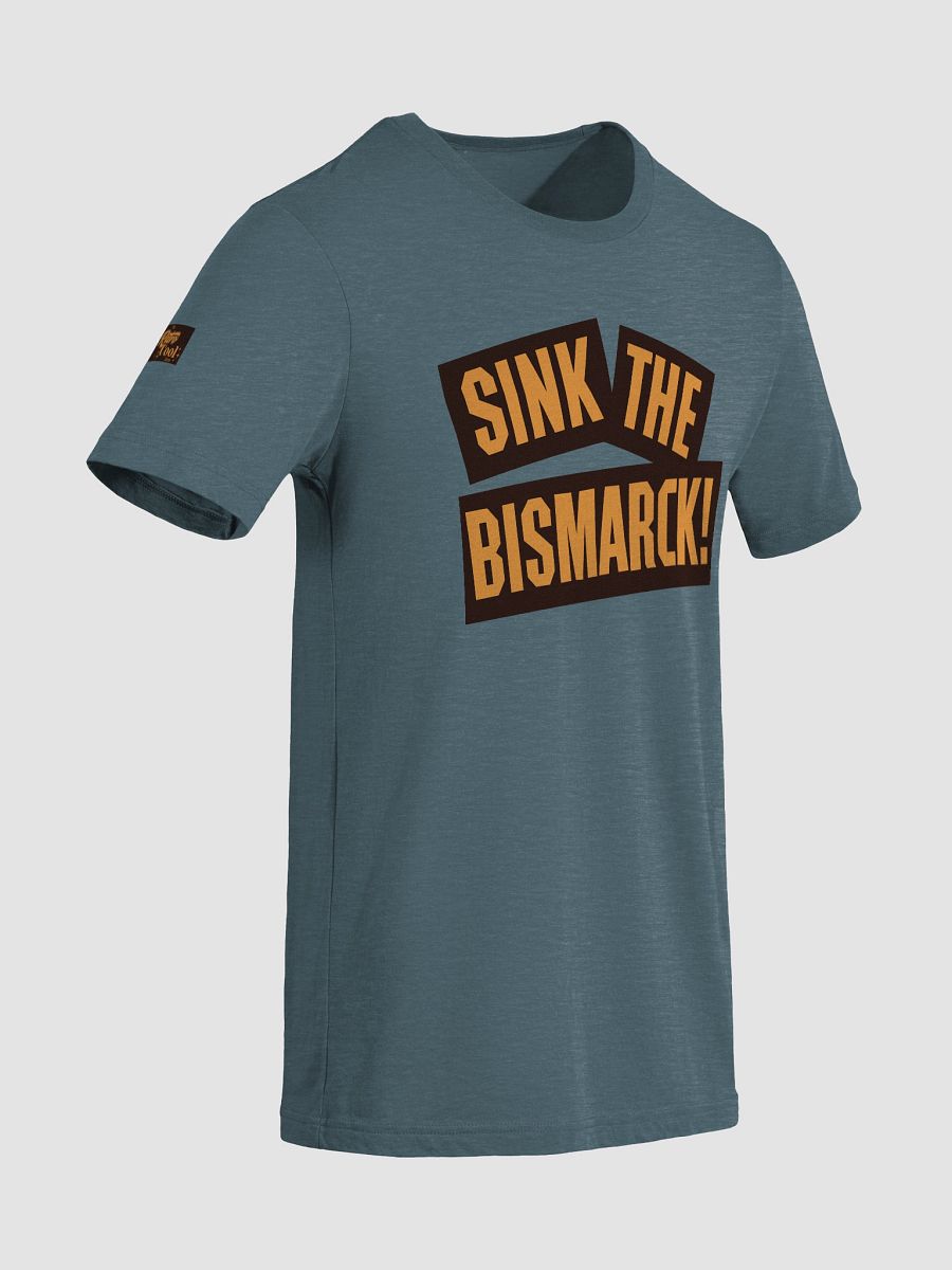 Sink the Bismarck! Recut Design Tee product image (5)