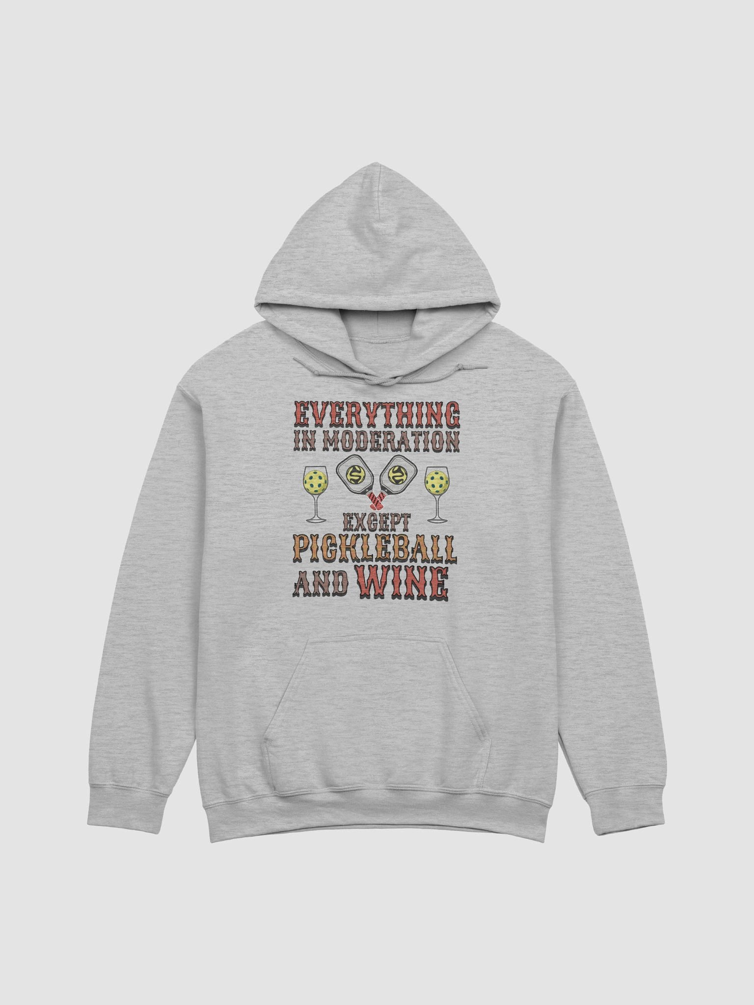 Everything In Moderation Except Pickleball And Wine Classic Hoodie product image (13)