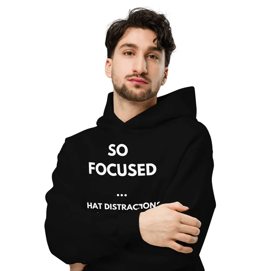 So Focused Motivational Hoodie product image (6)